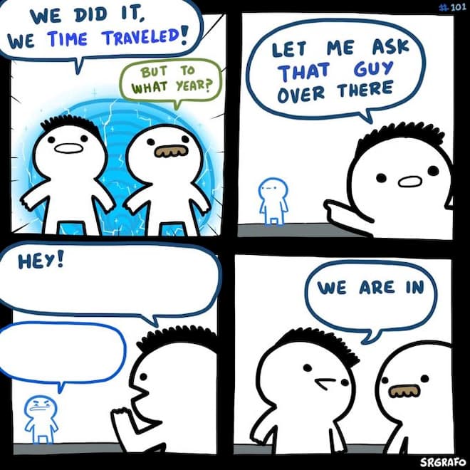 We Did It, We Time Traveled meme template