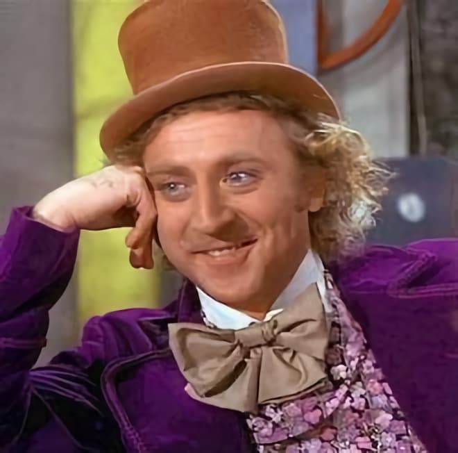 Condescending Willy Wonka meme template