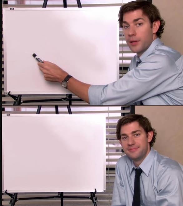Jim Halpert Pointing to Whiteboard meme template