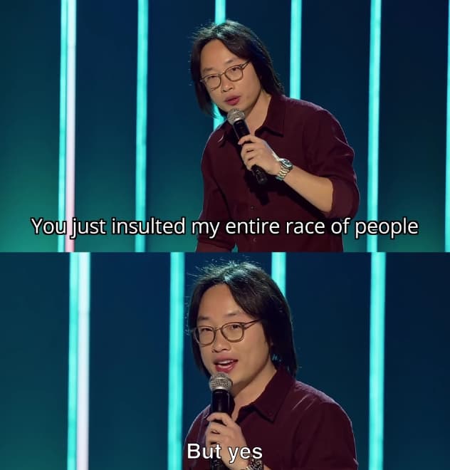 You Just Insulted My Entire Race Of People meme template