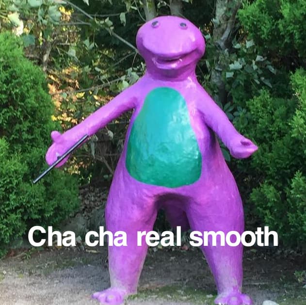 Cha Cha Real Smooth meme template