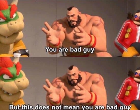 You Are Bad Guy meme template