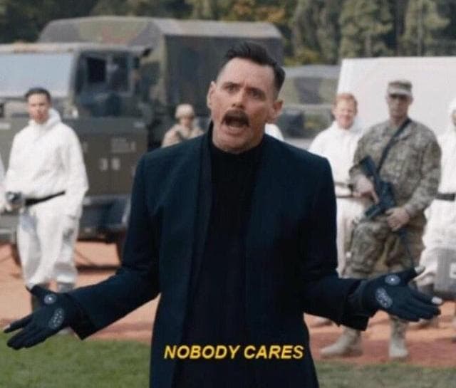 Nobody Cares meme template